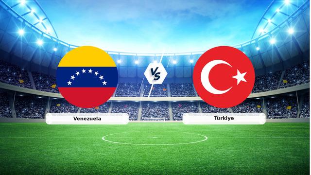 Venezuela Türkiye maçı